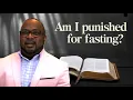 Download Lagu Am I being Punished Since Fasting?