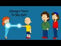 Caillou Changes Rosie s Voice To Shy