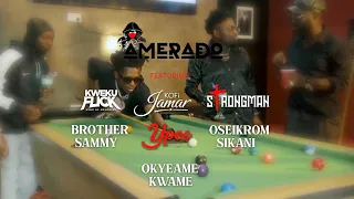 amerado kweku flick kofi jamar strongman bro sammy ypee oseikrom sikani okyeame kwame aseda