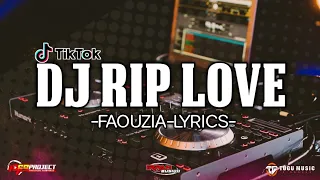 Download RIP LOVE REMIX TIK TOK FULL BASS BY 69 PROJECT (LYRICS) MP3