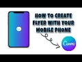 How To Create Flyers using Your Mobile phone