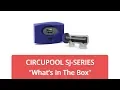CircuPool SJ-Series Salt Chlorinators - What s in the box