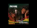 Pressure - Love and Affection (full album)