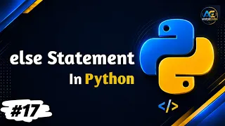 Python Conditional Statements else Statement Explained Python Complete Course