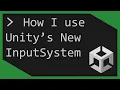 How I Use Unity s New Input System