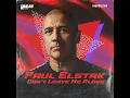 Don't Leave Me Alone (K&A's Radio Blast) - Paul Elstak