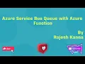 Triggers Azure Function by Service Bus Queue