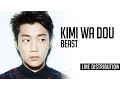 Lagu BEAST - Kimi Wa Dou | Line Distribution (Color Coded)