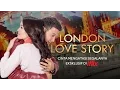 London Love Story Trailer