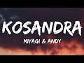 Download Lagu Miyagi \u0026 Andy - Kosandra (Lyrics)