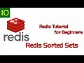 Redis Tutorial for Beginners 10 - Redis Sorted Sets