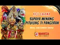 Download Lagu Ngaji Tauhid - Kieu Carana Supaya Menang Pitulung Ti Pangeran || Wayang Golek Asep Sunandar Sunarya