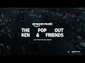 Lagu The Pop Out Ken Friends 4K