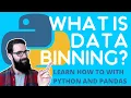 Data Binning Explained A Python and Pandas Tutorial
