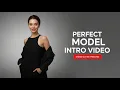 How to Create the Perfect Model Intro - Stand Out in 3 Minutes