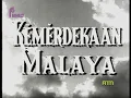 Download Lagu RETROSPEKTIF : MERDEKA FOR MALAYA (KEMERDEKAAN MALAYA) (1958)