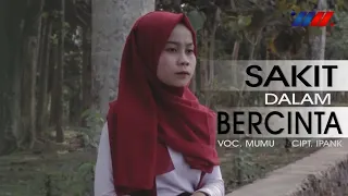 Download Mumu - Sakit Dalam Bercinta (Official Music Video) Versi Regge SKA MP3