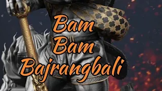 bam bam bajrangbali mahabali mahabali bass boosted bajrangbali song jai sri mahakaal 