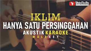 Download hanya satu persinggahan - iklim (akustik karaoke) male key | nada cowok MP3