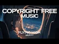 Download Lagu Declan DP - Flying High | Background Music, BGM for Vlogs, Travel \u0026 Gaming [AL+ Release]