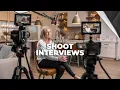 8 Steps to Shooting Interviews Job Shadow