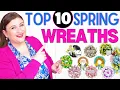 How to make a SPRING Wreath My TOP 10 WREATHS