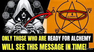 True TRANSFORMATION will only happen for those who MASTER the 4 ELEMENTS OF ALCHEMY!