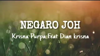 Download NEGARO JOH - KRISNA PURPA feat DIAN KRISNA (Video Lirik) MP3