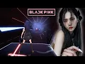 [Beat Saber] BLACKPINK - 'How You Like That' (EXPERT+)