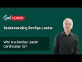 Who is a DevOps Leader Certification for