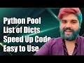 Python Multiprocessing How to Pass a List of Dicts to a Pool