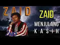 Download Lagu ZAID - MENJULANG KASIH (Lirik)