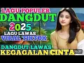 Download Lagu KEGAGALAN CINTA‼️TOP LAGU LAWAS VIRAL TIKTOK  PILIHAN POPULAR 2025