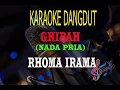 Download Lagu Karaoke Ghibah Nada Pria - H.Rhoma Irama (Karaoke Dangdut Tanpa Vocal)