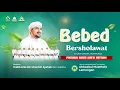 Download Lagu LIVE BEBED SAMBENG BERSHOLAWAT BERSAMA HABIB ANIS BIN IDRUS BIN SYAHAB ( Jakarta )