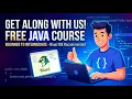 Get Along With Us Free Java Programming Course