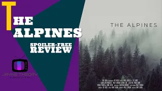 the alpines 2021 spoiler free review