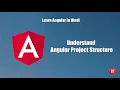 Learn Angular in Hindi - Understand Angular Project Structure in Hindi