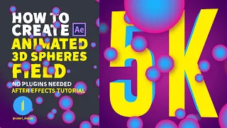 Animated 3D Spheres Field After Effects Tutorial