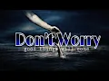 Download Lagu Don't worry good things will come- Fearless Soul || lyrics