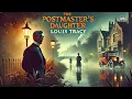 Download Lagu 📬 The Postmaster's Daughter 📬