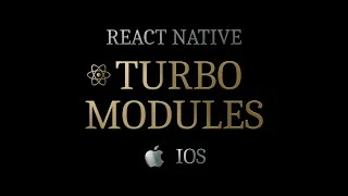 React Native iOS Turbo Modules
