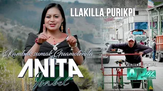 Download Anita Isabel 2021 - Llakilla purikpi \ MP3