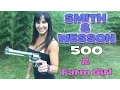 Smith Wesson 500 Farm Girl Shooting S W 500 revolver The largest production handgun made