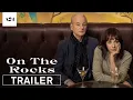 Download Lagu On The Rocks | Official Trailer HD | A24 \u0026 Apple TV+