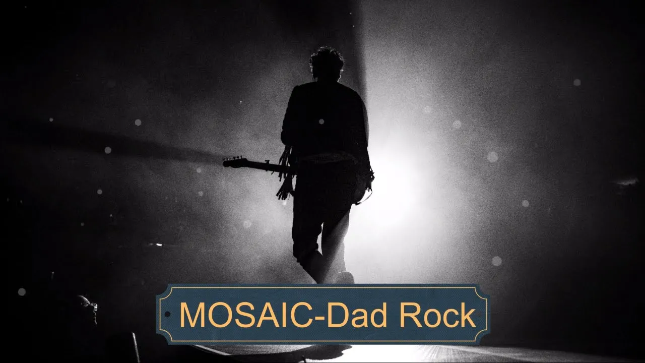 Mosaic - Dad Rock