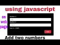 How to add two numbers on web page using javascript javascript lecture 6 how to do this