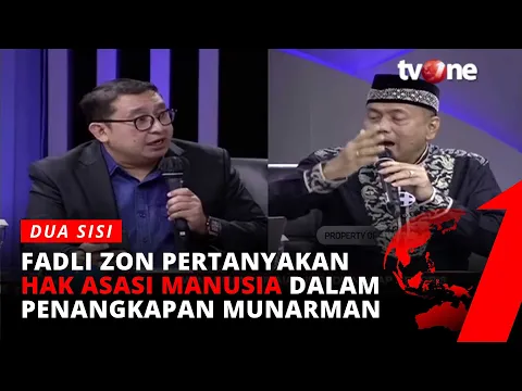 DEBAT! Fadli Zon vs Kapitra Ampera, Soal Penutupan Mata Munarman | Dua Sisi tvOne