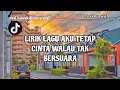 Download Lagu LIRIK LAGU AKU TETAP CINTA WALAU TAK BERSUARA × KARNA SA SU SAYANG  || Lirikburwith