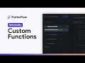 Custom Functions FlutterFlow University